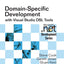 Domain-Specific Development with Visual Studio DSL Tools by