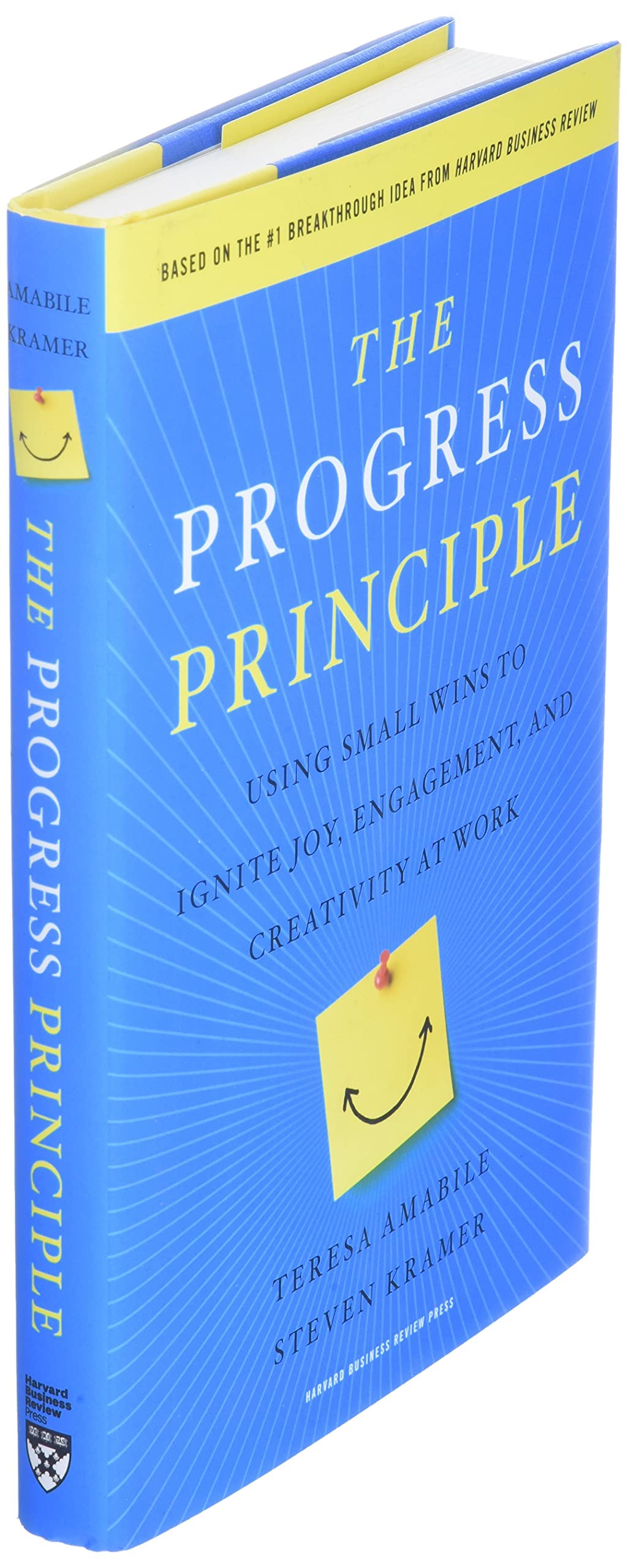 The Progress Principle: Using Small Wins to Ignite Joy at Work