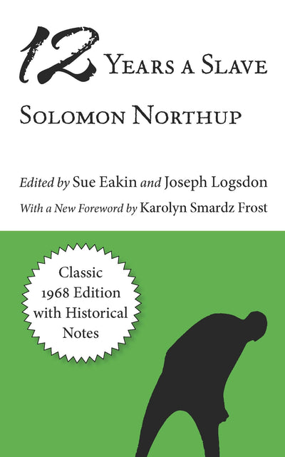 Twelve Years a Slave (Library of Southern Civilization)