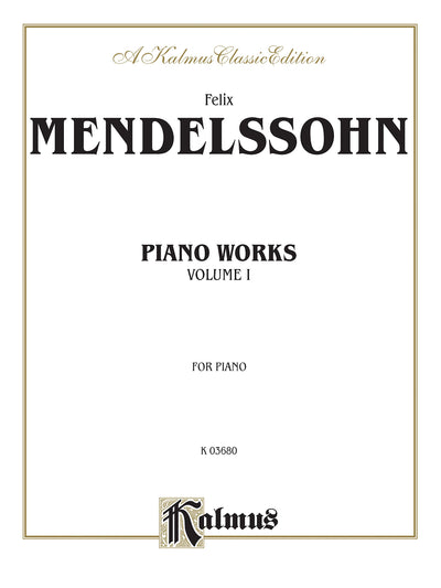 Complete Works, Vol 1 (Kalmus Edition, Vol 1)