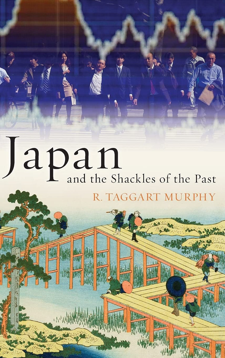 Japan and the Shackles of the Past (What Everyone Needs to Know (Hardcover))