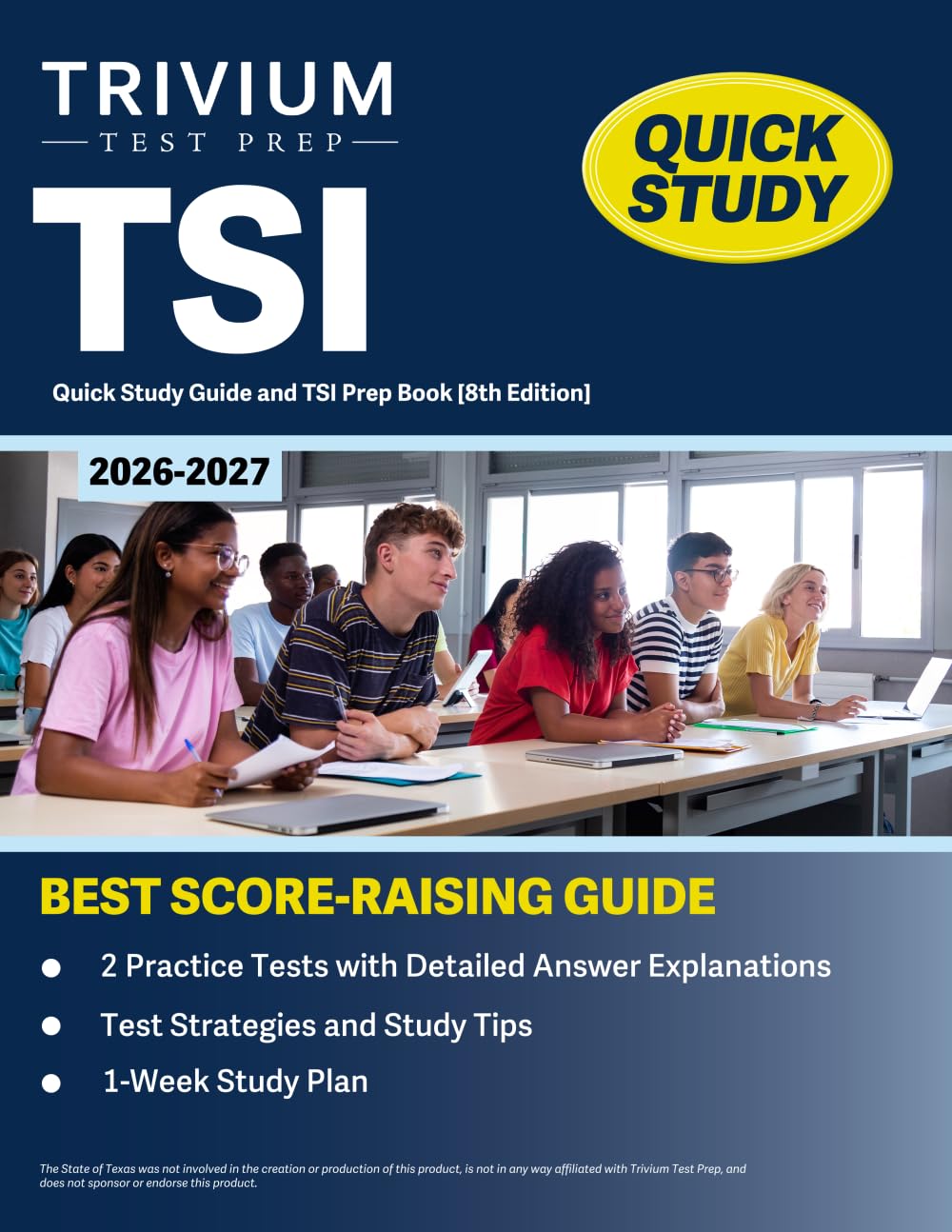 TSI Quick Study Guide 2026-2027: 2 Practice Tests with Detailed Answer Explanations and TSI Prep Book: [8th Edition]