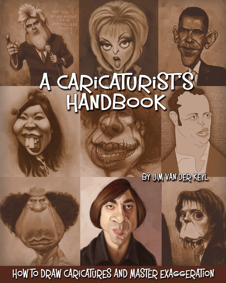 A Caricaturist's Handbook: How to Draw Caricatures and Master Exaggeration