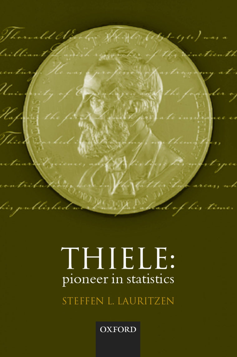 Thiele: Pioneer in Statistics