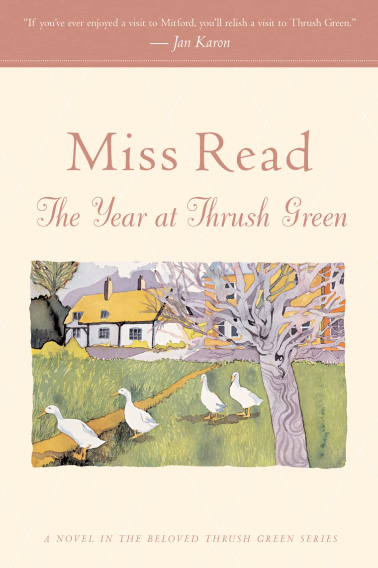 The Year at Thrush Green (Thrush Green Series #12)