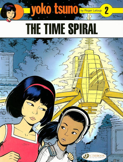 The Time Spiral (Yoko Tsuno)