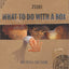What to Do with a Box by Yolen, Jane