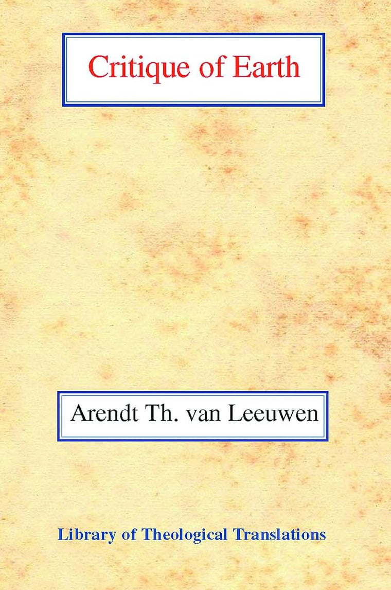 Critique of Earth (Library of Theological Translations)