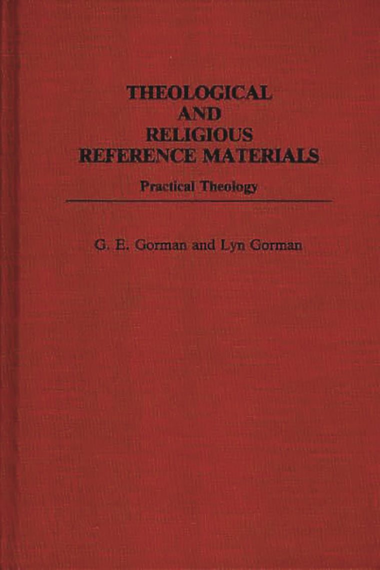 Theological and Religious Reference Materials: Practical Theology (Bibliographies and Indexes in Religious Studies)