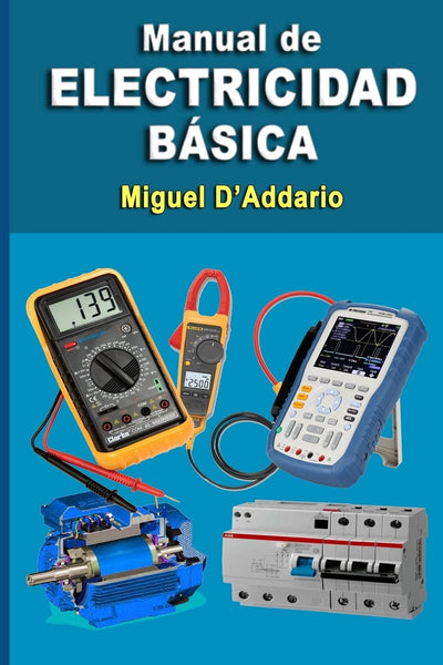 Manual de electricidad básica (Spanish Edition)