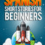 Spanish Short Stories for Beginners Volume 2: 20 Captivating Short Stories to Learn Spanish & Grow Your Vocabulary the Fun Way! (Easy Spanish Stories)