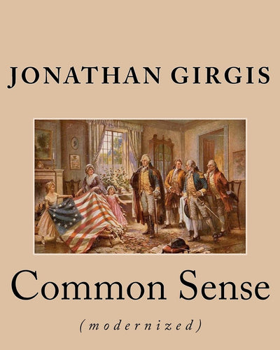 Common Sense: (modernized)