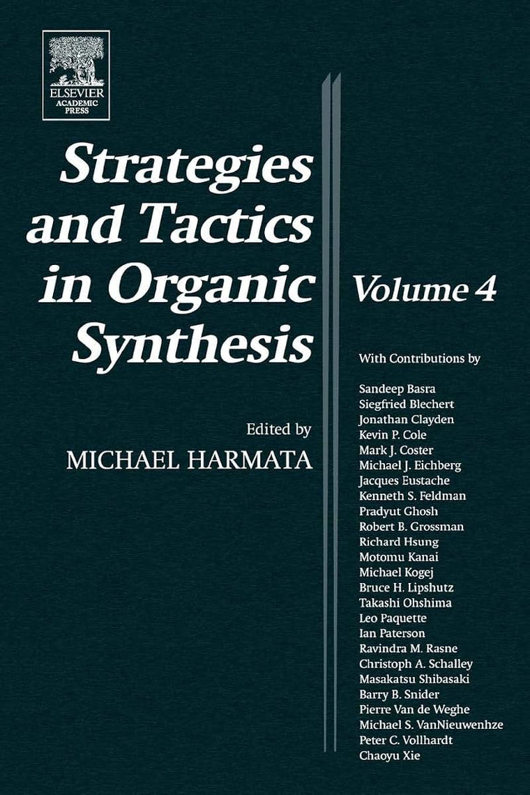 Strategies and Tactics in Organic Synthesis (Volume 4)