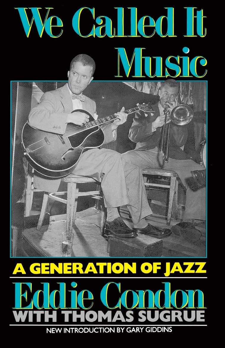 We Called It Music: A Generation of Jazz