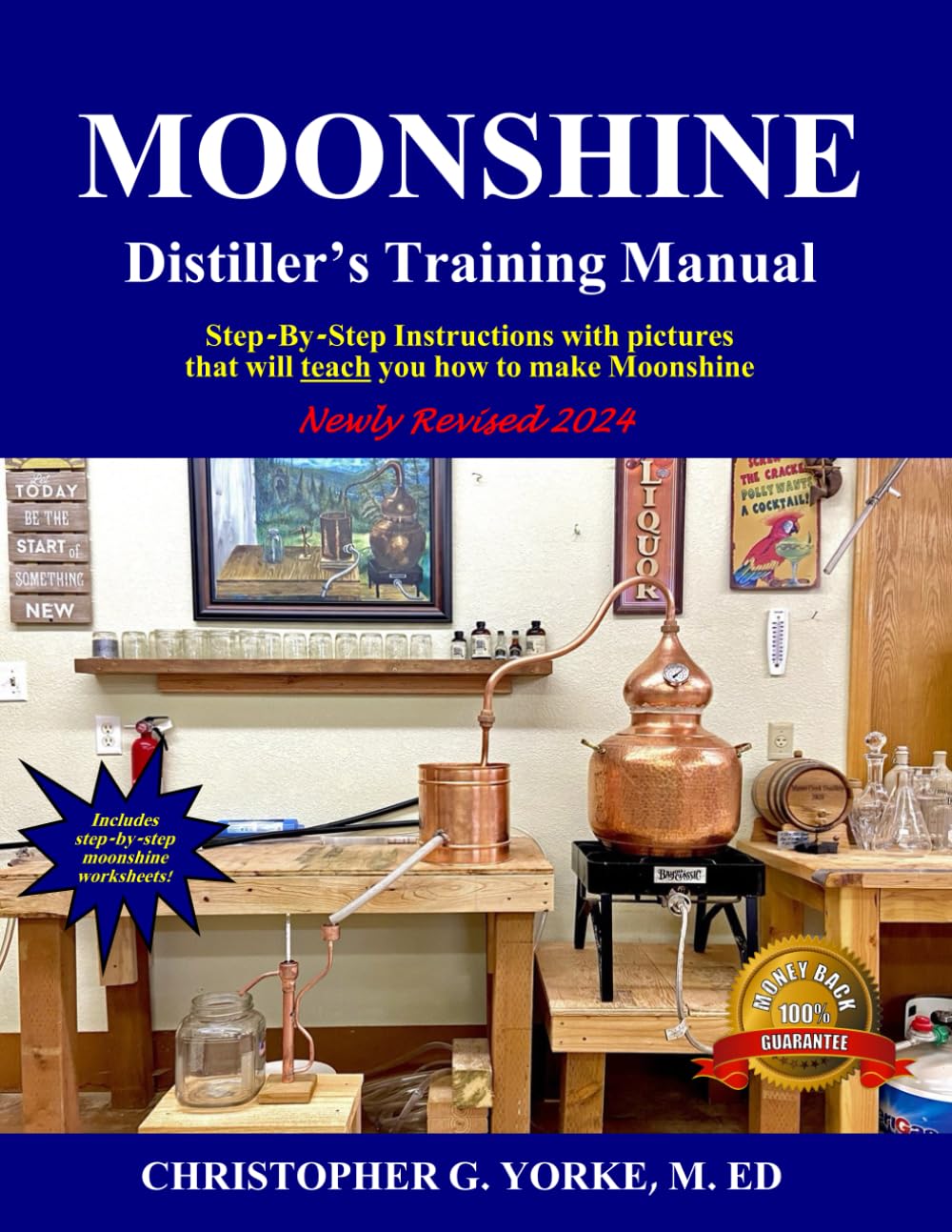 Moonshine Distiller's Training Manual (Distilling Books)