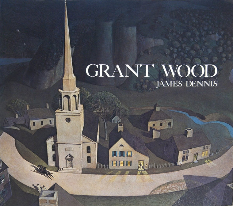 Grant Wood: A Study in American Art and Culture