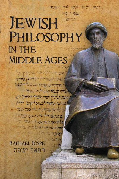Jewish Philosophy in the Middle Ages (Emunot: Jewish Philosophy and Kabbalah)