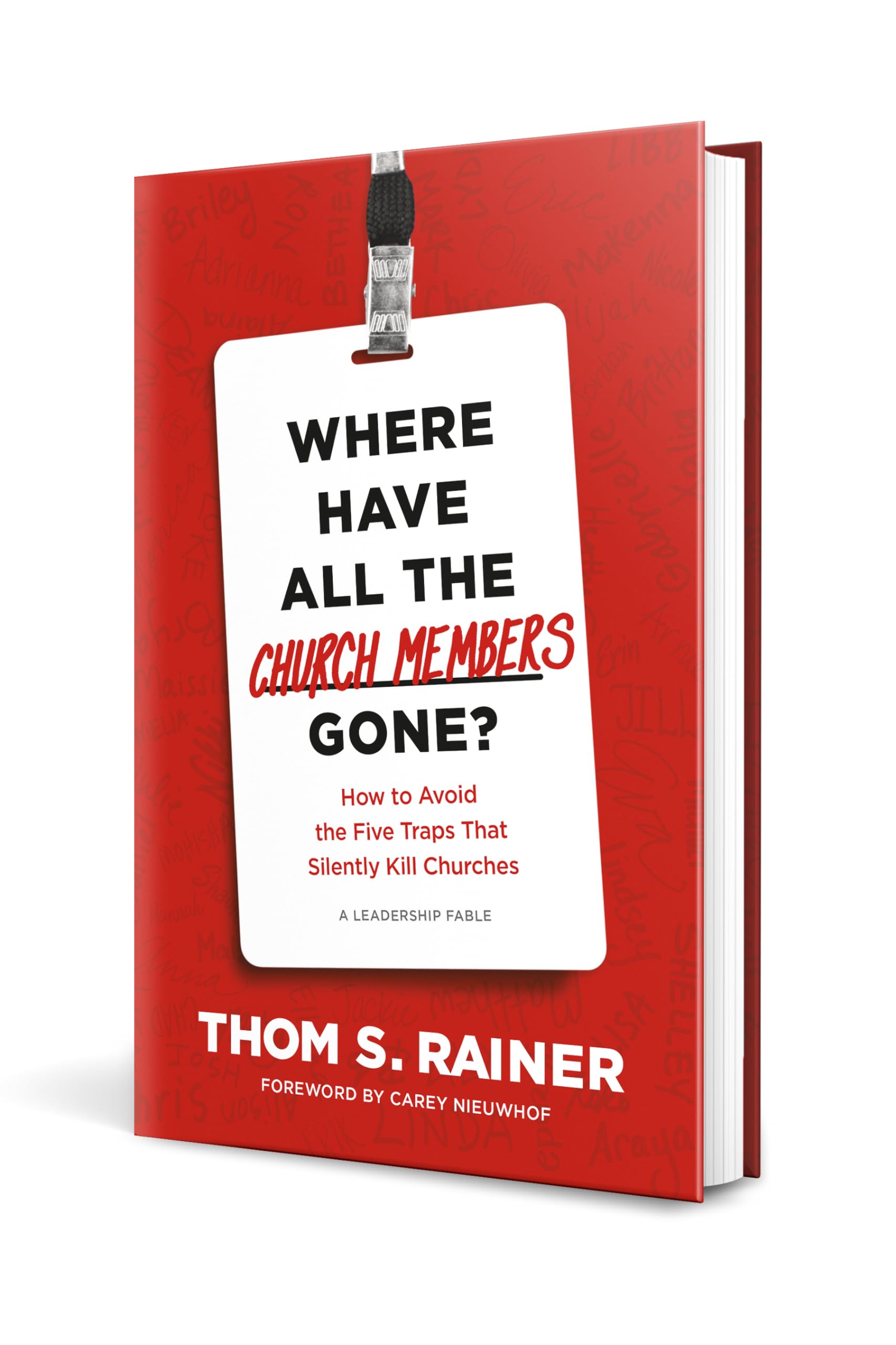 Where Have All the Church Members Gone?: How to Avoid the Five Traps That Silently Kill Churches (Church Answers Resources)