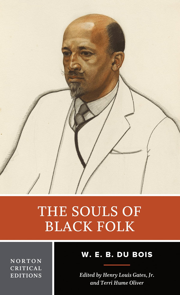 The Souls of Black Folk, A Norton Critical Edition
