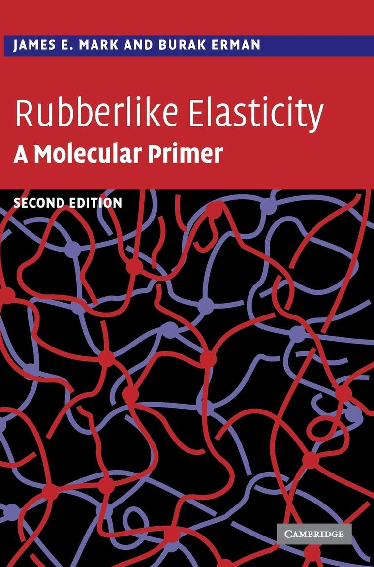 Rubberlike Elasticity: A Molecular Primer