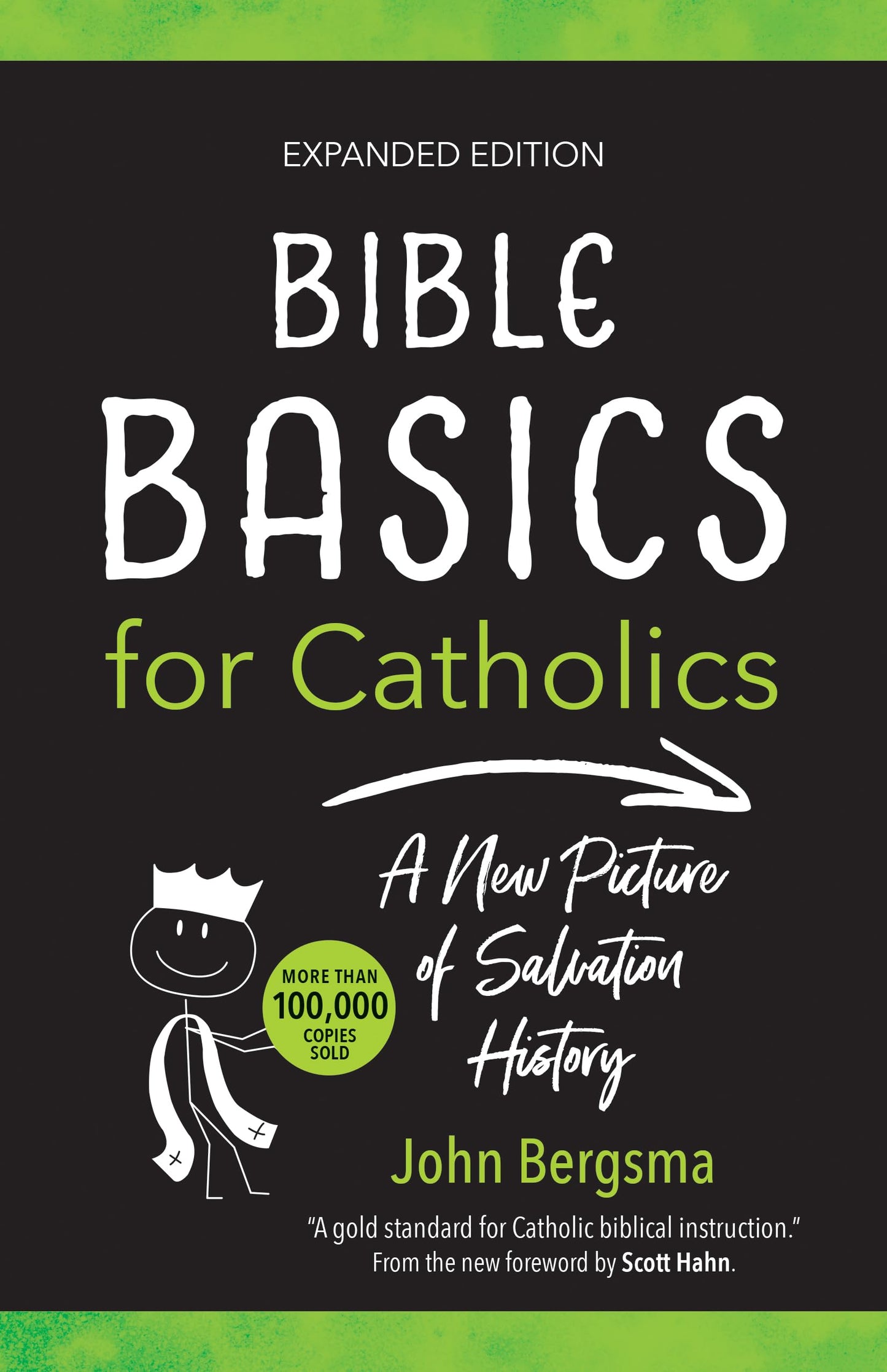 Bible Basics for Catholics (Expanded Edition): A New Picture of Salvation History