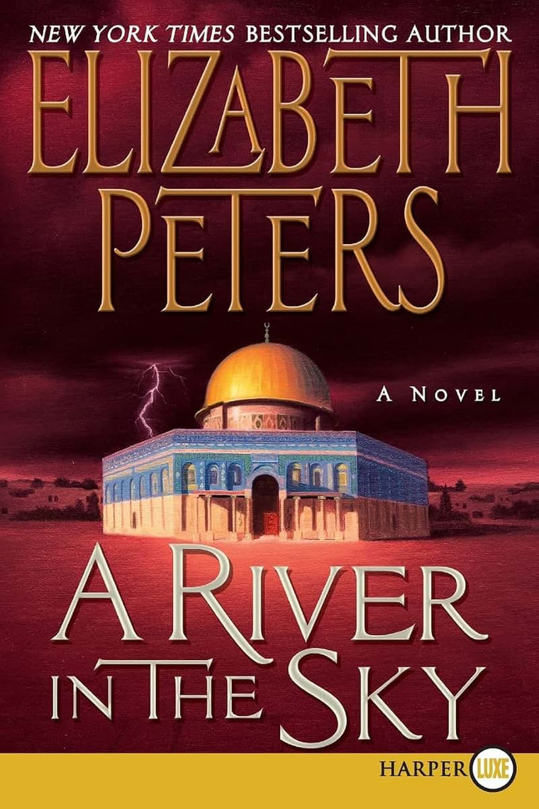 A River in the Sky (Amelia Peabody Series, 19)