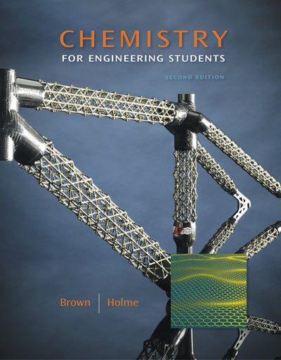 Student Solutions Manual with Study Guide for Brown/Holme's Chemistry for Engineering Students, 2nd