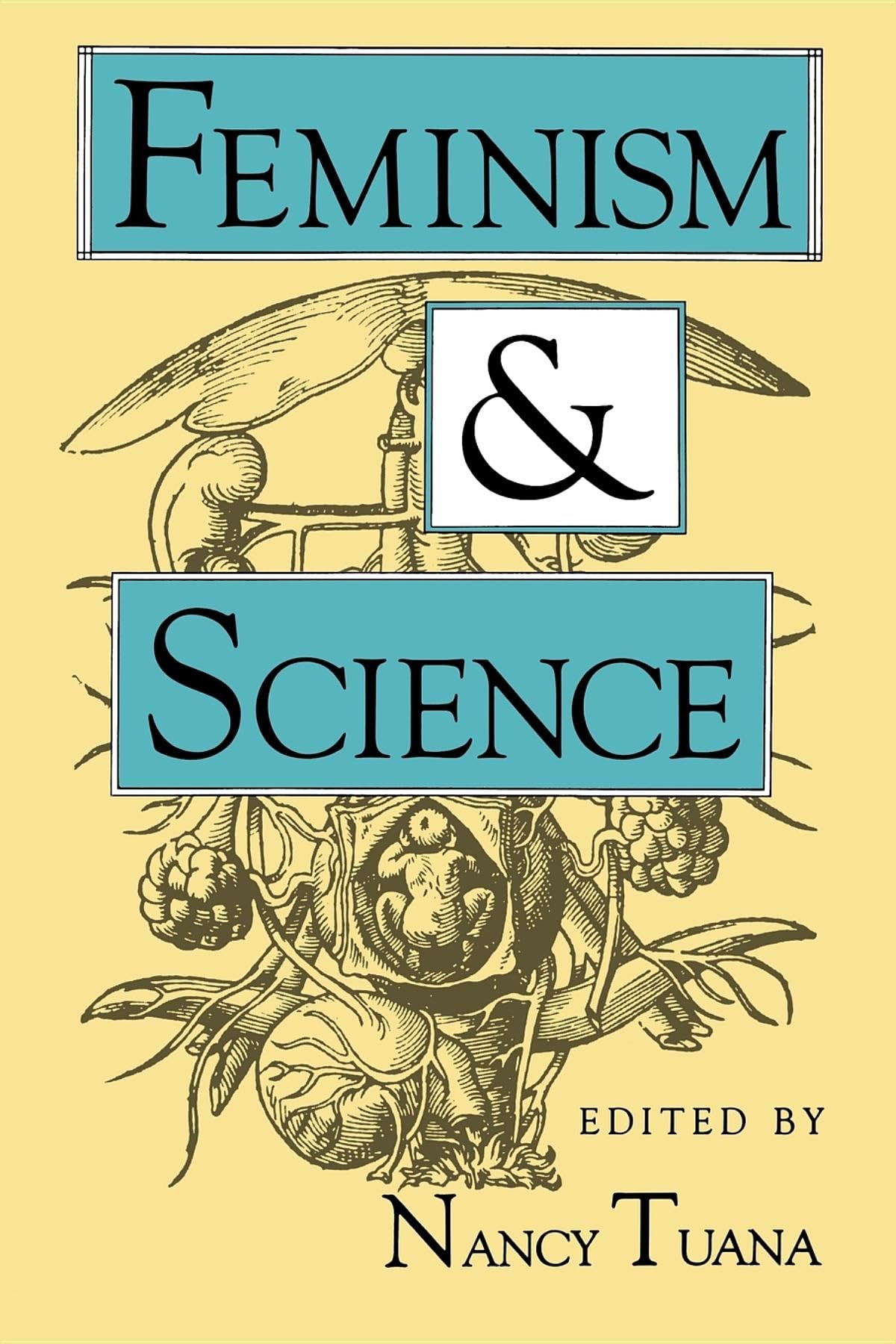 Feminism and Science (Race, Gender, and Science)
