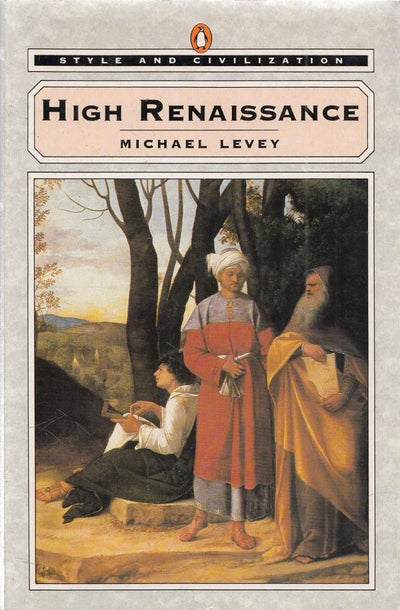 High Renaissance (Style and Civilization)