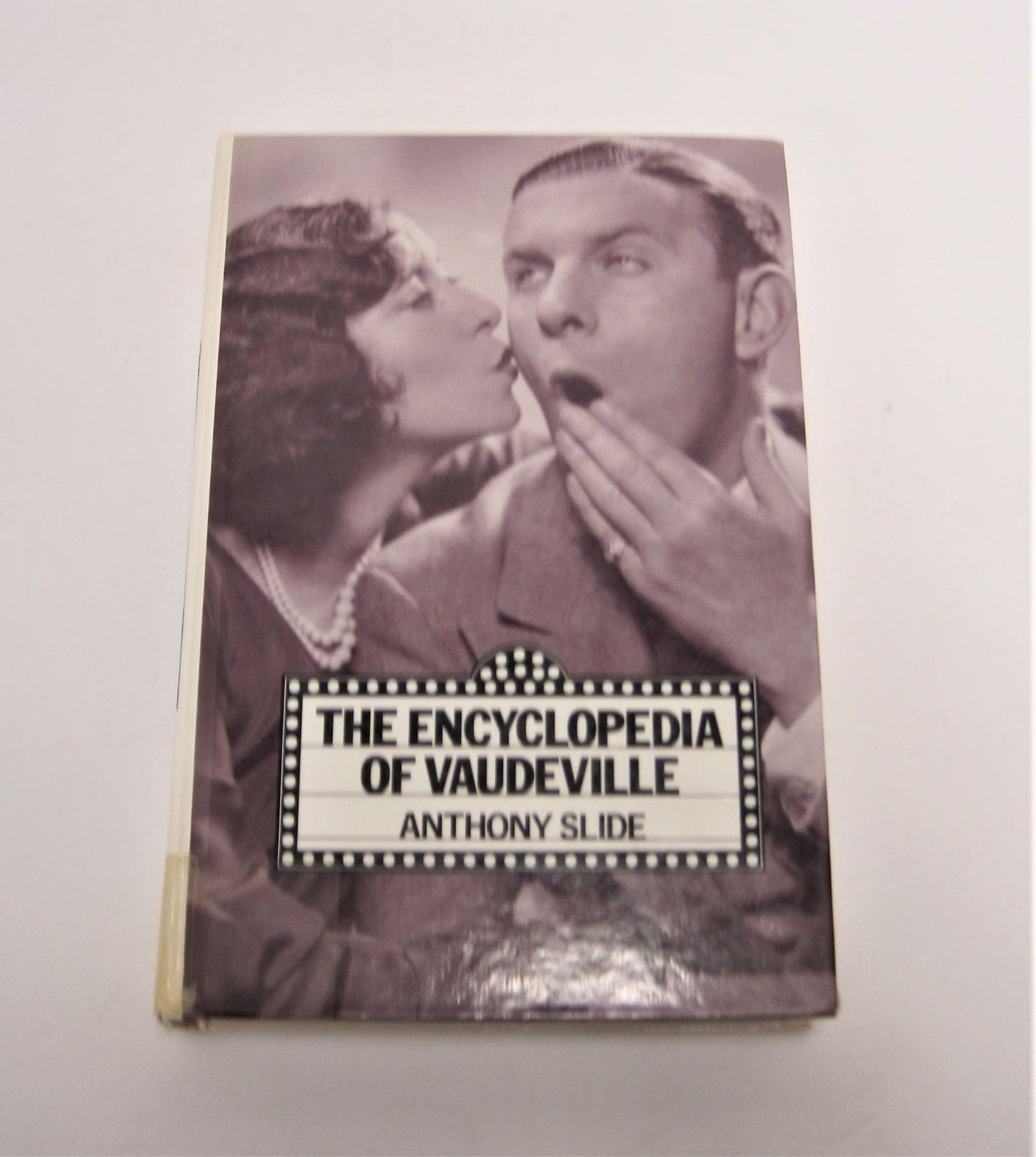 The Encyclopedia of Vaudeville: