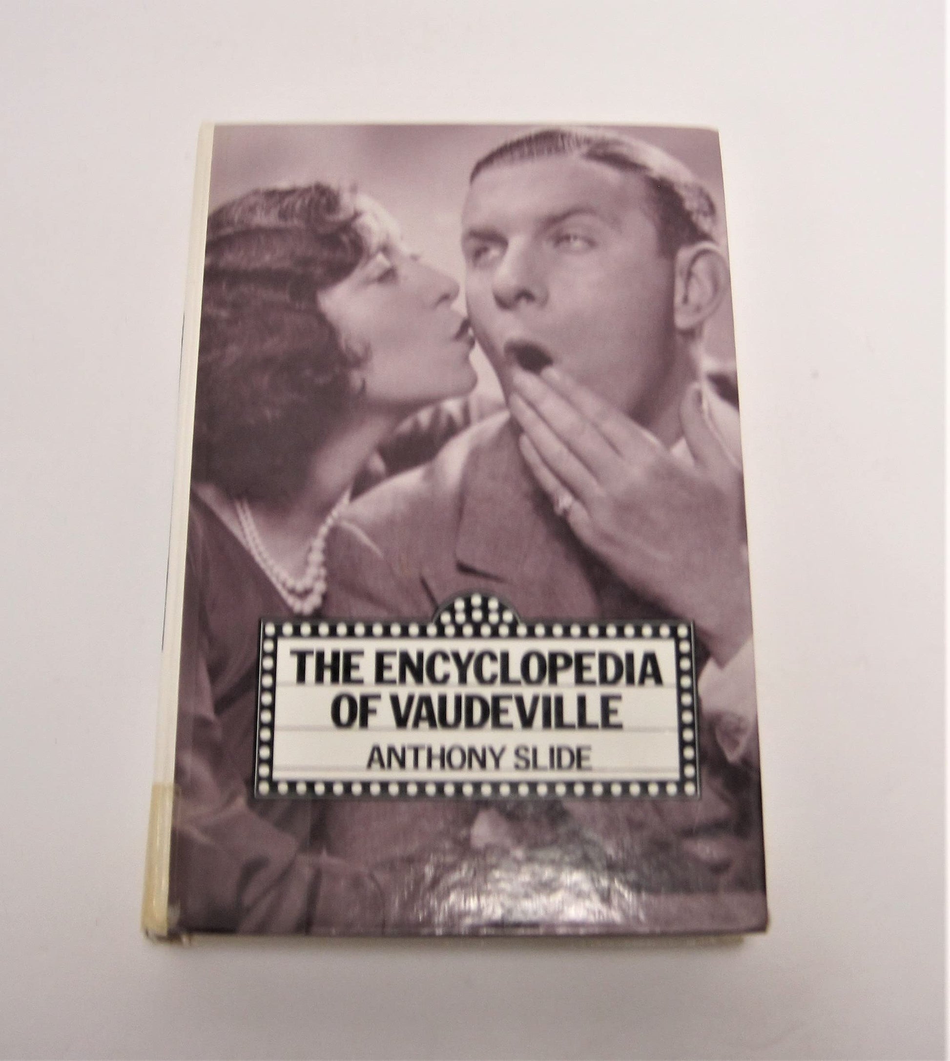 The Encyclopedia of Vaudeville: