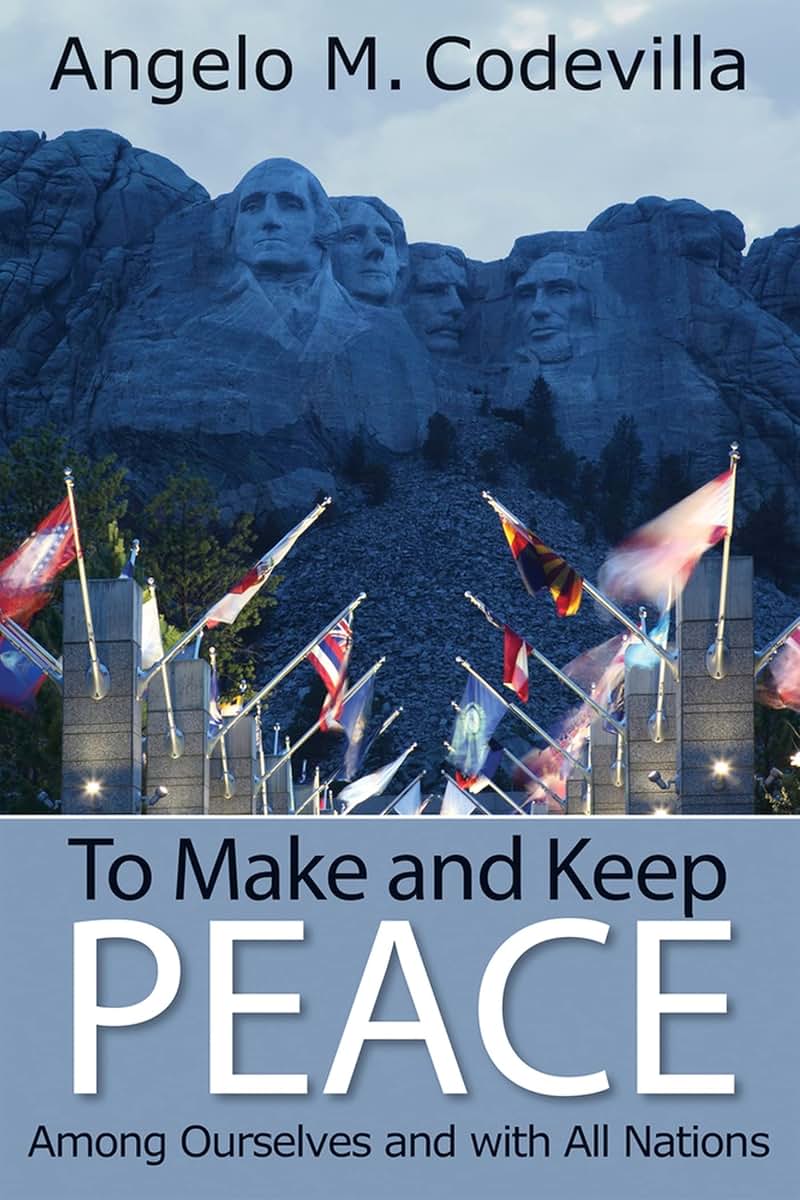 To Make and Keep Peace Among Ourselves and with All Nations (Hoover Institution Press Publication (Hardcover))