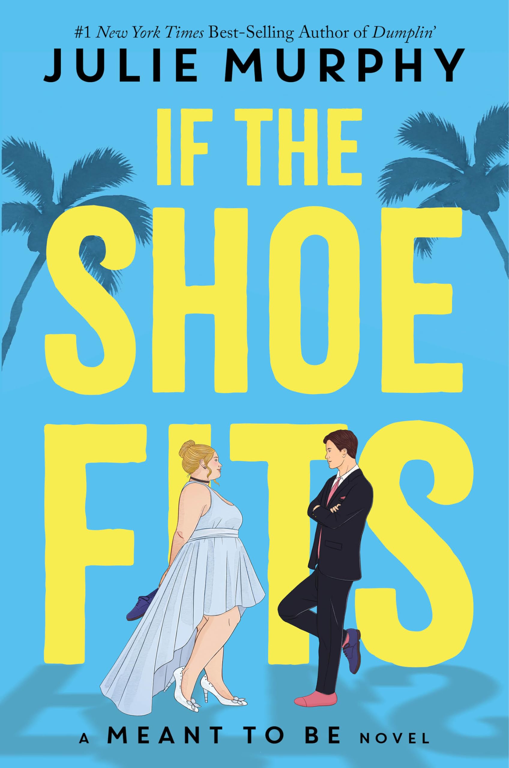 If the Shoe Fitsl (Meant To Be)