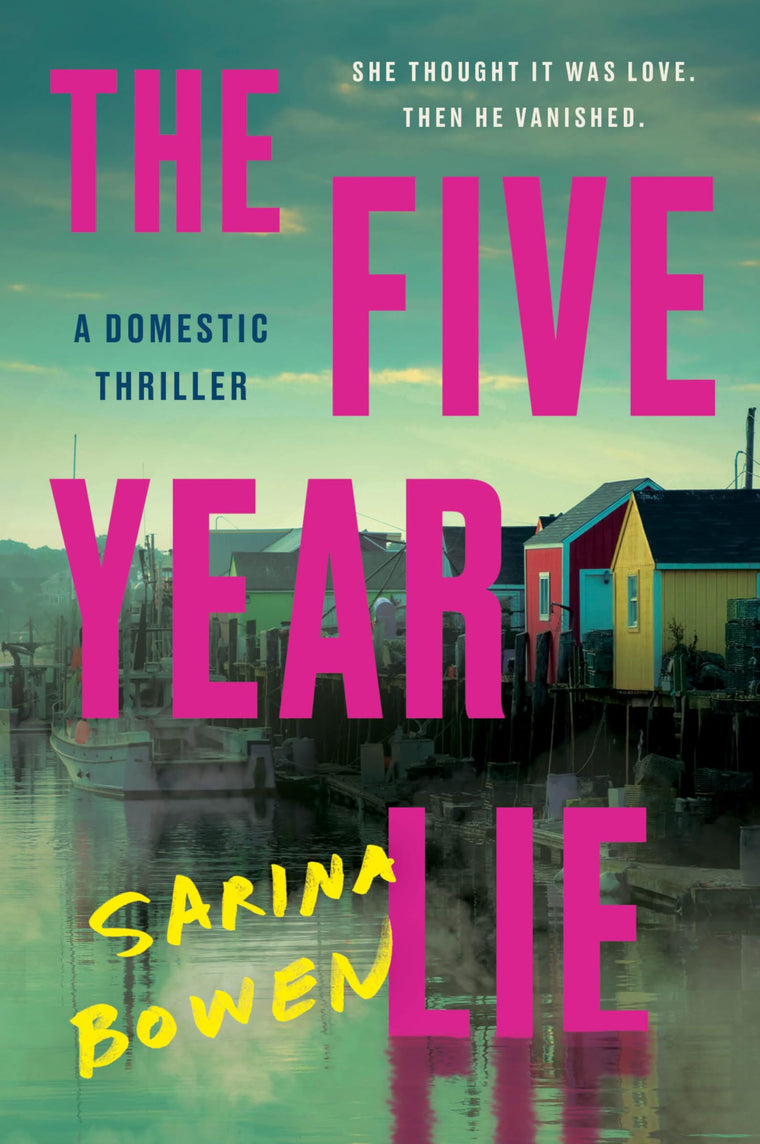 The Five Year Lie: A Page-Turning Psychological Thriller of Love, Revenge, and Deception That Will Keep You Guessing Until the Very End