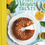 Sweet Vegan Treats: 90 Recipes for Cookies, Brownies, Cakes, and Tarts