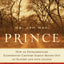 Mr. and Mrs. Prince: How an Extraordinary Eighteenth-Century Family Moved Out of Slavery and into Legend