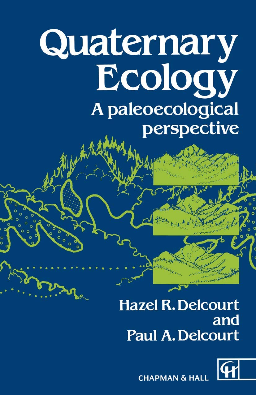 Quaternary Ecology: A paleoecological perspective