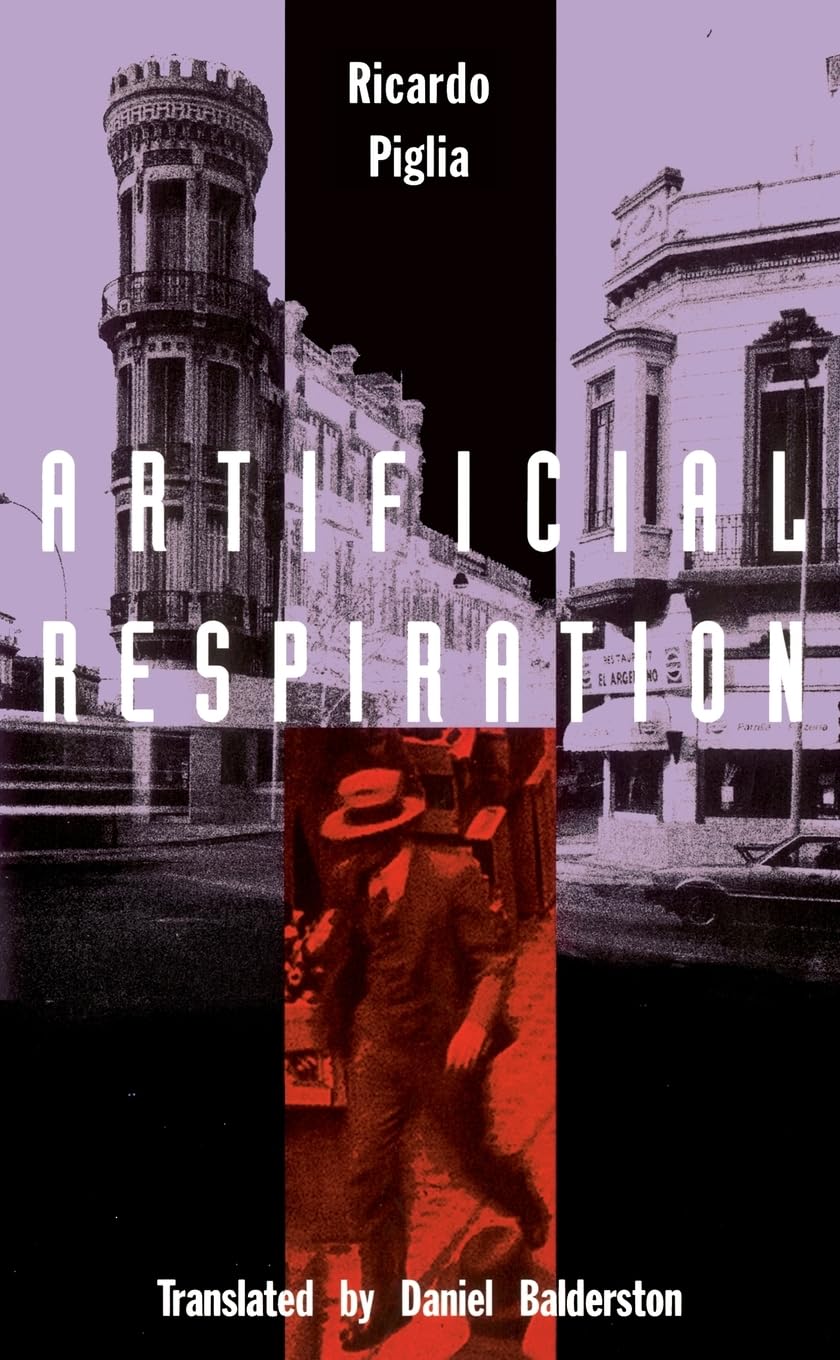 Artificial Respiration (Latin America in Translation) by Ric