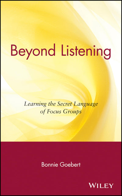 Beyond Listening: Learning the Secret Language of Focus Groups