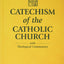 Catechism of the Catholic Church: Full Text and Theological Commentary
