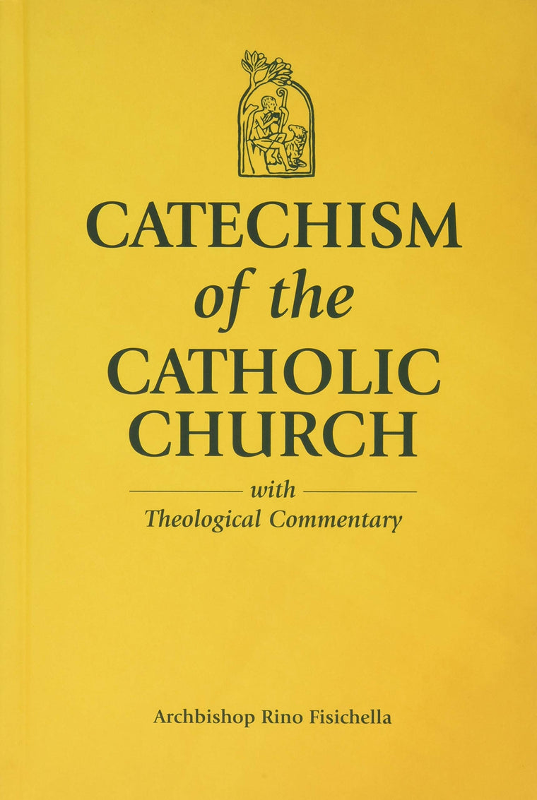 Catechism of the Catholic Church: Full Text and Theological Commentary