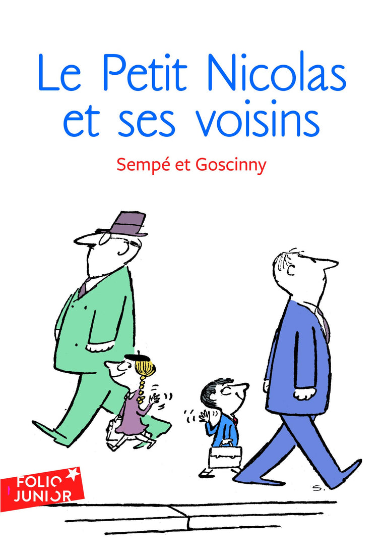 Les histoires inedites du Petit Nicolas, 4 : Le Petit Nicolas et ses voisins (Collection Folio junior) (Adventures of Petit Nicolas) (French Edition)