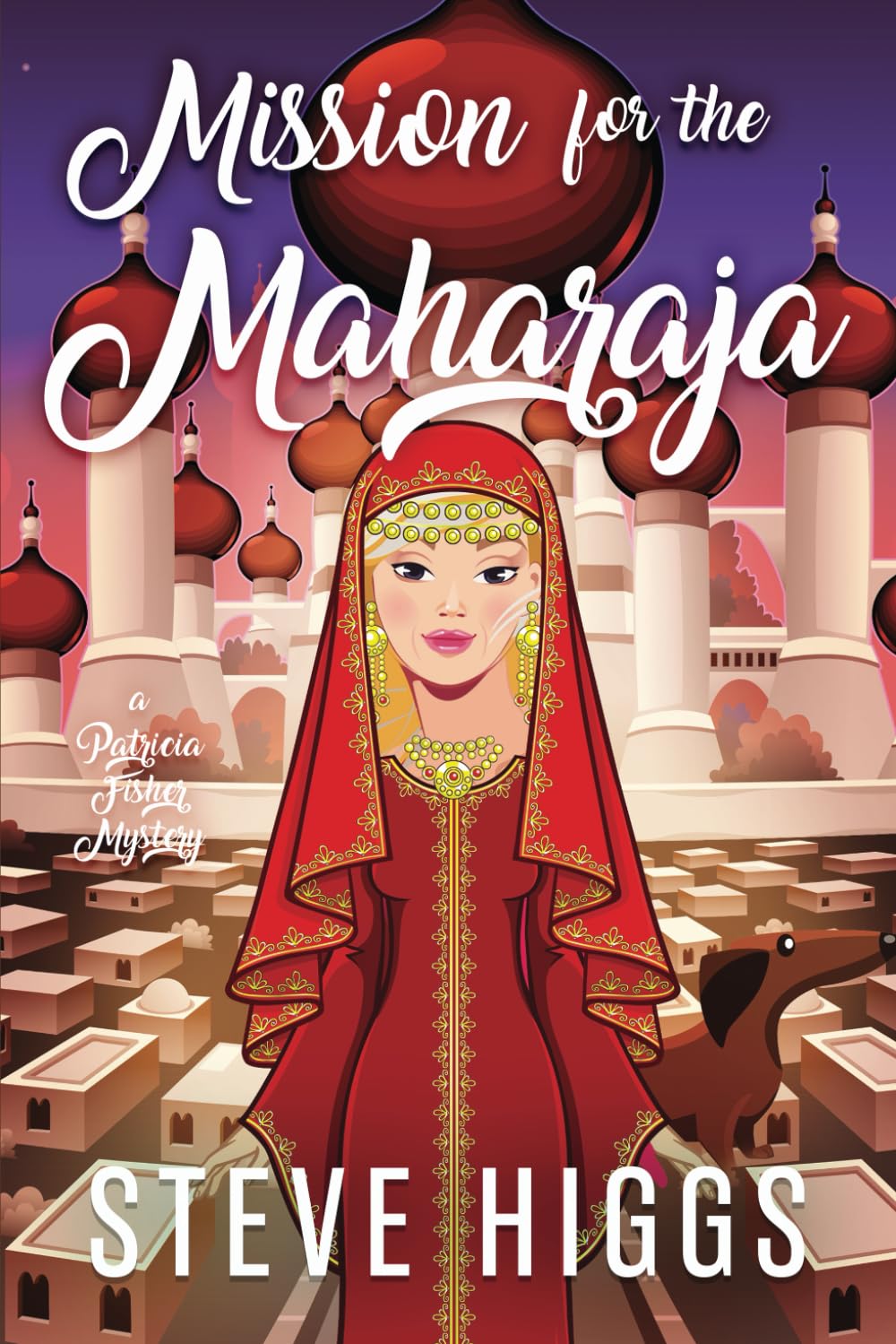 Mission for the Maharaja: Patricia Fisher Mysteries (Patricia Fisher Cruise Ship Mysteries)