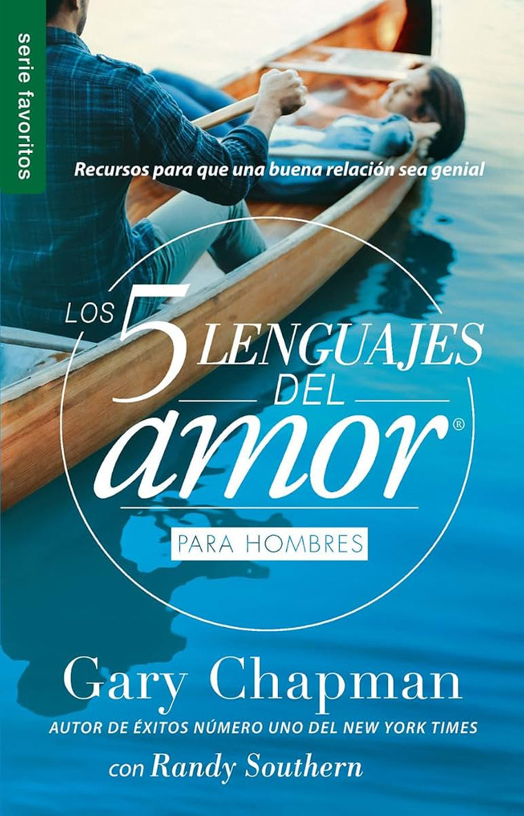 Los 5 lenguajes del amor para hombres (Revisado) - Serie Favoritos (Favoritos/ Favorites) (Spanish Edition)