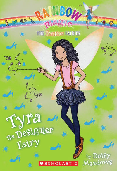 The Fashion Fairies #3: Tyra the Designer Fairy: A Rainbow Magic Book