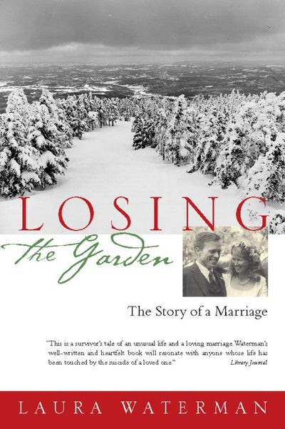 Losing the Garden: The Story of a Marriage