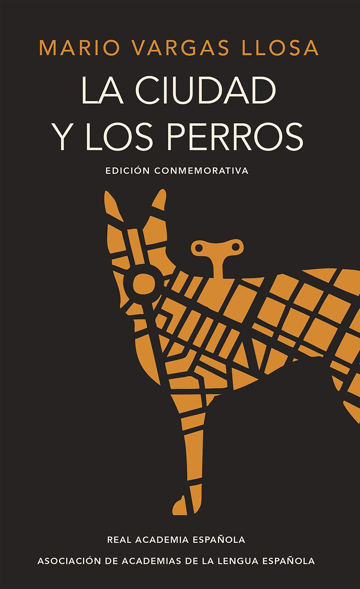 La ciudad y los perros. Edición conmemorativa del cincuentenario (Spanish Edition)