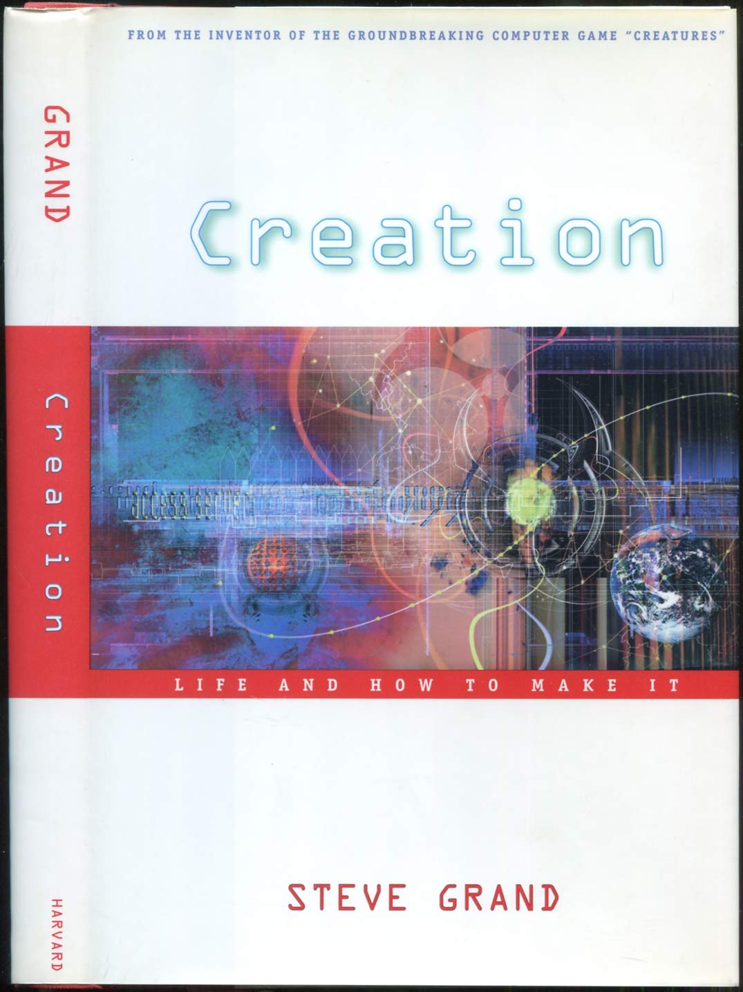 Creation: Life and How to Make It