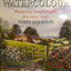 Brush With Watercolour: Painting Landscapes the Easy Way