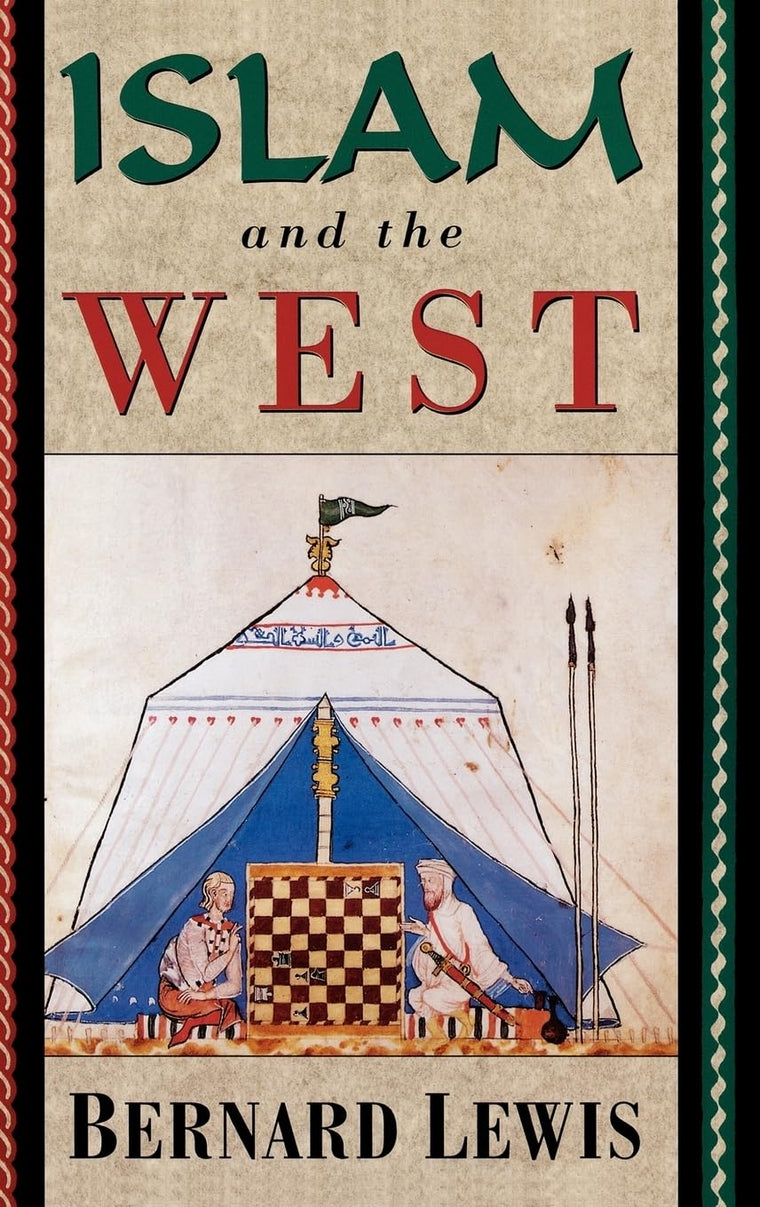 Islam and the West by Lewis, Bernard